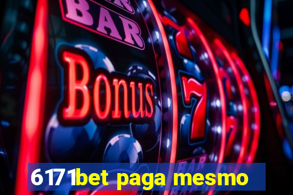 6171bet paga mesmo